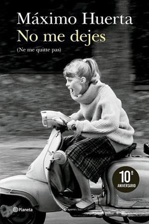 No me dejes (Ne me quitte pas) | 9788408300908 | Huerta, Máximo | Llibres.cat | Llibreria online en català | La Impossible Llibreters Barcelona