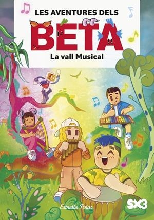 Les aventures dels Beta 3. La vall Musical | 9791387519360 | Lola P. | Llibres.cat | Llibreria online en català | La Impossible Llibreters Barcelona