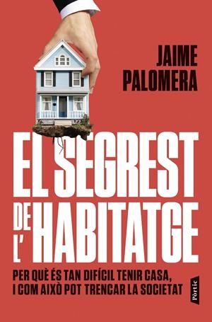 El segrest de l'habitatge | 9788498096019 | Palomera, Jaime | Llibres.cat | Llibreria online en català | La Impossible Llibreters Barcelona