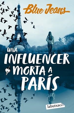 Una influencer morta a París | 9788419971869 | Blue Jeans | Llibres.cat | Llibreria online en català | La Impossible Llibreters Barcelona