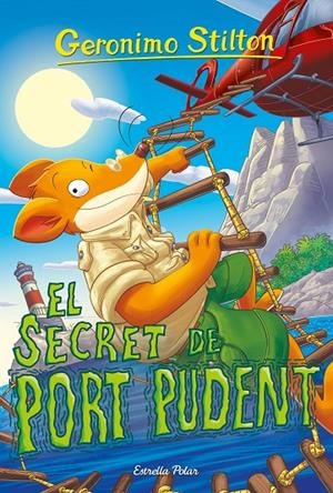 El secret de Port Pudent | 9791387519599 | Stilton, Geronimo | Llibres.cat | Llibreria online en català | La Impossible Llibreters Barcelona