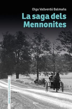 La saga dels Mennonites | 9788418096921 | Vallverdú Balmaña, Olga | Llibres.cat | Llibreria online en català | La Impossible Llibreters Barcelona