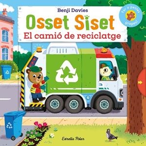 Osset Siset. El camió de reciclatge | 9788413899107 | Davies, Benji | Llibres.cat | Llibreria online en català | La Impossible Llibreters Barcelona
