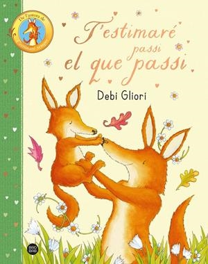 T'estimaré passi el que passi | 9788413899947 | Gliori, Debi | Llibres.cat | Llibreria online en català | La Impossible Llibreters Barcelona