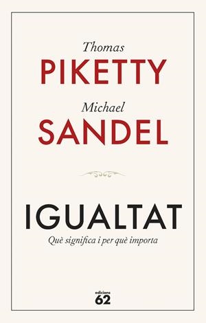 Igualtat | 9788429782547 | Piketty, Thomas/Sandel, Michael | Llibres.cat | Llibreria online en català | La Impossible Llibreters Barcelona