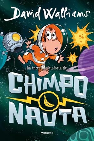 La increíble historia de... - El chimponauta | 9788410395558 | Walliams, David | Llibres.cat | Llibreria online en català | La Impossible Llibreters Barcelona