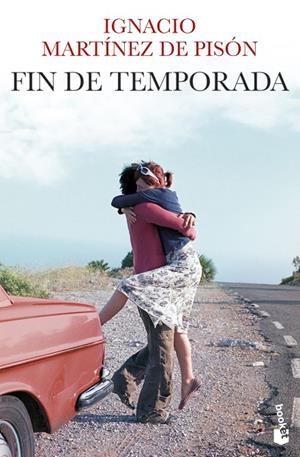 Fin de temporada | 9788432239960 | Martínez de Pisón, Ignacio | Llibres.cat | Llibreria online en català | La Impossible Llibreters Barcelona