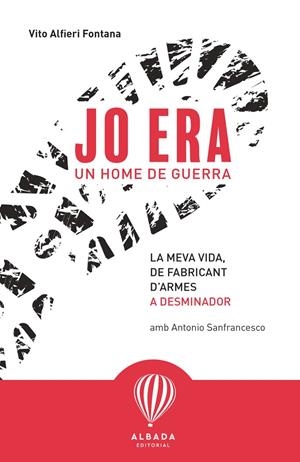 Jo era un home de guerra | 9788487023965 | Alfieri Fontana, Vito | Llibres.cat | Llibreria online en català | La Impossible Llibreters Barcelona