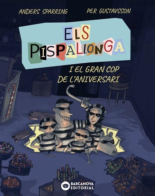 Els Pispallonga i el gran cop de l'aniversari | 9788448965242 | Sparring, Anders | Llibres.cat | Llibreria online en català | La Impossible Llibreters Barcelona