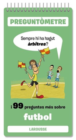 Sempre hi ha hagut àrbitres | 9791387520489 | Larousse Editorial | Llibres.cat | Llibreria online en català | La Impossible Llibreters Barcelona