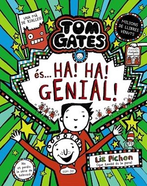 Tom Gates, 22. Tom Gates és... ha! ha! genial! | 9788413494418 | Pichon, Liz | Llibres.cat | Llibreria online en català | La Impossible Llibreters Barcelona