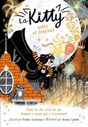 La Kitty salva el festival (=^La Kitty^=) | 9788420451565 | Harrison, Paula | Llibres.cat | Llibreria online en català | La Impossible Llibreters Barcelona