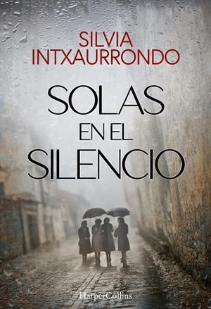 Solas en el silencio | 9788410642140 | Silvia Intxaurrondo | Llibres.cat | Llibreria online en català | La Impossible Llibreters Barcelona
