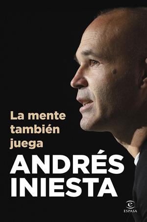La mente también juega | 9788467078190 | Iniesta, Andrés | Llibres.cat | Llibreria online en català | La Impossible Llibreters Barcelona