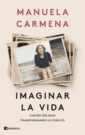 Imaginar la vida | 9788411003575 | Carmena, Manuela | Llibres.cat | Llibreria online en català | La Impossible Llibreters Barcelona
