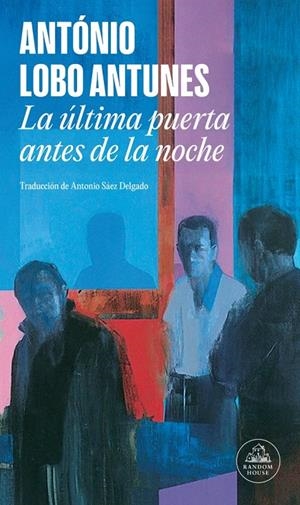 La última puerta antes de la noche | 9788439744740 | Lobo Antunes, António | Llibres.cat | Llibreria online en català | La Impossible Llibreters Barcelona