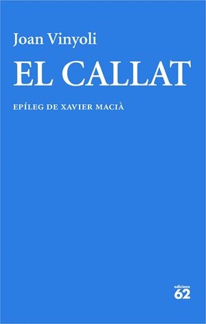 El Callat | 9788429782721 | Vinyoli, Joan | Llibres.cat | Llibreria online en català | La Impossible Llibreters Barcelona