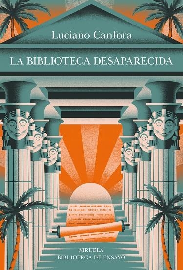 La biblioteca desaparecida | 9788410415607 | Canfora, Luciano | Llibres.cat | Llibreria online en català | La Impossible Llibreters Barcelona