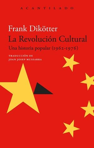 La Revolución Cultural | 9788419958549 | Dikötter, Frank | Llibres.cat | Llibreria online en català | La Impossible Llibreters Barcelona