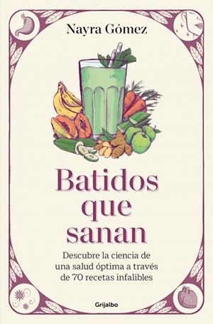 Batidos que sanan | 9788425368943 | Gómez, Nayra | Llibres.cat | Llibreria online en català | La Impossible Llibreters Barcelona
