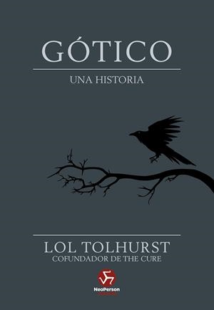 Gótico. Una Historia | 9788419509222 | Tolhurst, Lol | Llibres.cat | Llibreria online en català | La Impossible Llibreters Barcelona