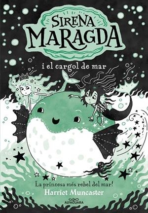 La sirena Maragda 5 - La sirena Maragda i el cargol de mar | 9788410489899 | Muncaster, Harriet | Llibres.cat | Llibreria online en català | La Impossible Llibreters Barcelona