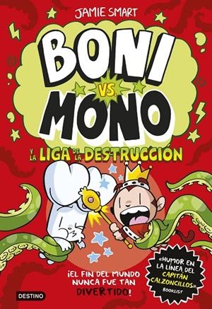 Boni vs. Mono 3. Boni vs. Mono y la Liga de la Destrucción | 9788408294016 | Smart, Jamie | Llibres.cat | Llibreria online en català | La Impossible Llibreters Barcelona