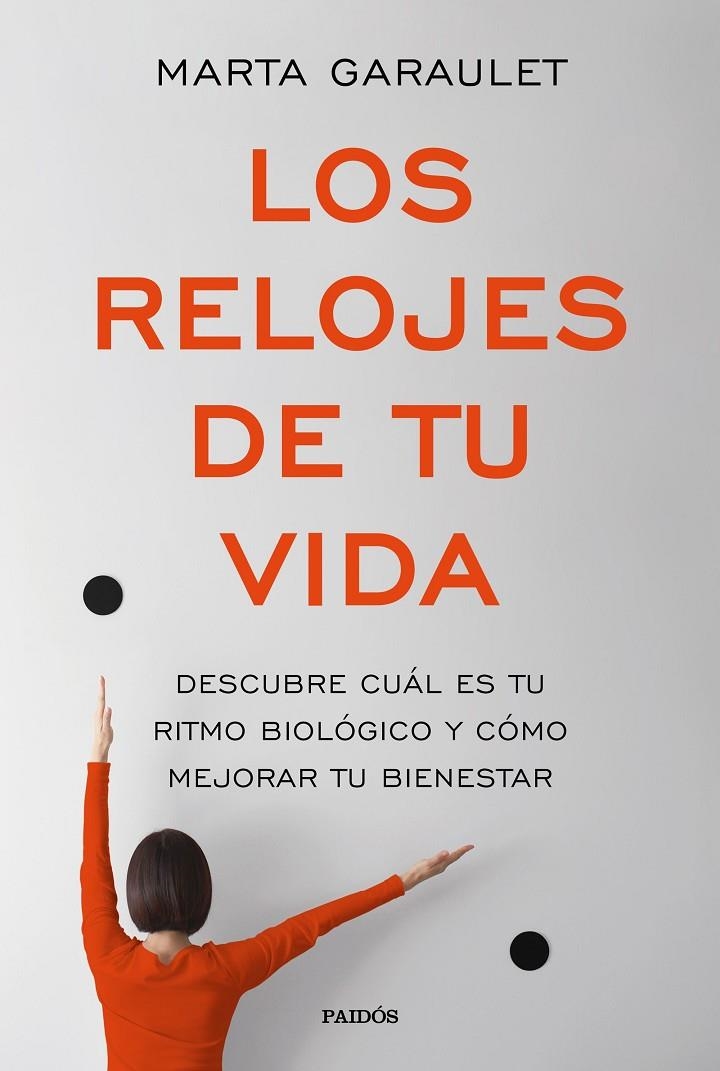 Los relojes de tu vida | 9788449333668 | Garaulet, Marta | Llibres.cat | Llibreria online en català | La Impossible Llibreters Barcelona