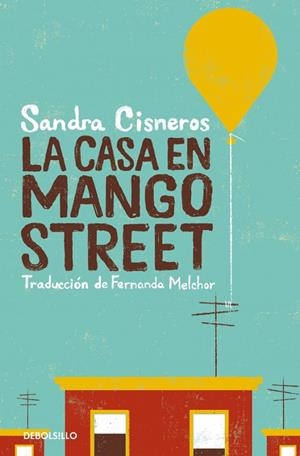 La casa en Mango street | 9788466360845 | Cisneros, Sandra | Llibres.cat | Llibreria online en català | La Impossible Llibreters Barcelona