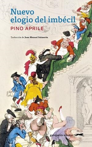 Nuevo elogio del imbécil | 9788412967692 | Aprile, Pino | Llibres.cat | Llibreria online en català | La Impossible Llibreters Barcelona