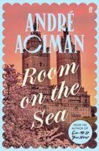 ROOM ON THE SEA | 9780571385140 | Aciman, André | Llibres.cat | Llibreria online en català | La Impossible Llibreters Barcelona