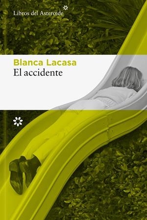 El accidente | 9788410178571 | Lacasa, Blanca | Llibres.cat | Llibreria online en català | La Impossible Llibreters Barcelona