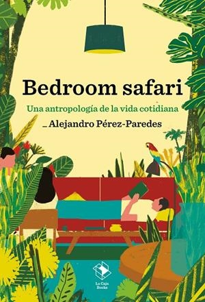 Bedroom safari | 9791387713003 | Pérez-Paredes, Alejandro | Llibres.cat | Llibreria online en català | La Impossible Llibreters Barcelona