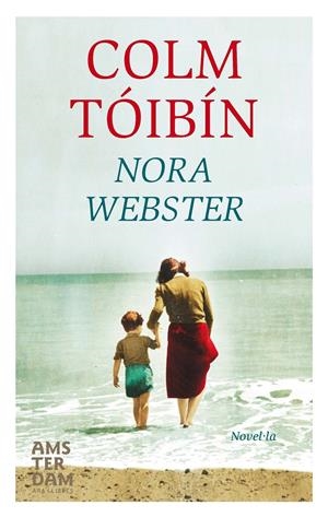 Nora Webster | 9788419960382 | Tóibín, Colm | Llibres.cat | Llibreria online en català | La Impossible Llibreters Barcelona