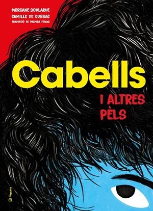 Cabells i altres pèls | 9788418449161 | Soularue, Morgane | Llibres.cat | Llibreria online en català | La Impossible Llibreters Barcelona