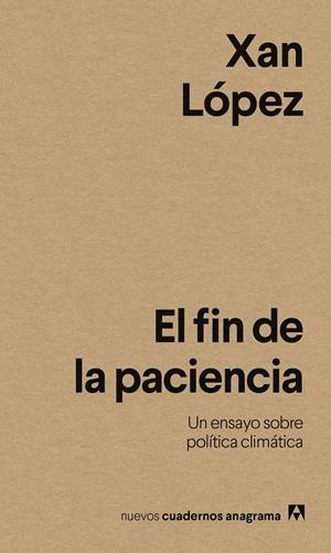 El fin de la paciencia | 9788433946614 | López, Xan | Llibres.cat | Llibreria online en català | La Impossible Llibreters Barcelona