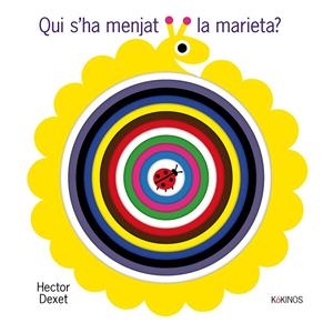 Qui s'ha menjat la marieta? | 9788419475848 | Dexet, Hector | Llibres.cat | Llibreria online en català | La Impossible Llibreters Barcelona