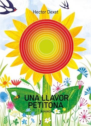 Una llavor petitona | 9788419475862 | Dexet, Hector | Llibres.cat | Llibreria online en català | La Impossible Llibreters Barcelona