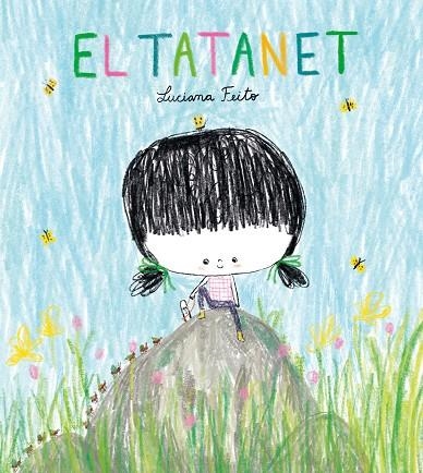 El Tatanet | 9788416427758 | Feito, Luciana | Llibres.cat | Llibreria online en català | La Impossible Llibreters Barcelona