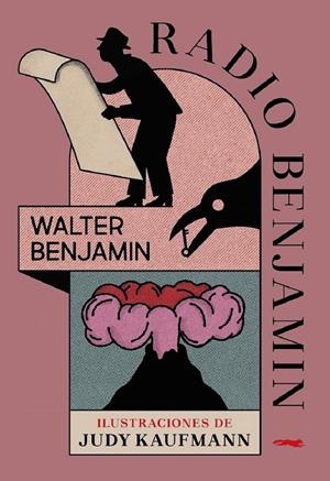 Radio Benjamin | 9788412970111 | Benjamin, Walter | Llibres.cat | Llibreria online en català | La Impossible Llibreters Barcelona