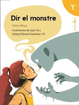 DIR EL MONSTRE | 9791399006858 | Moya, Sònia | Llibres.cat | Llibreria online en català | La Impossible Llibreters Barcelona