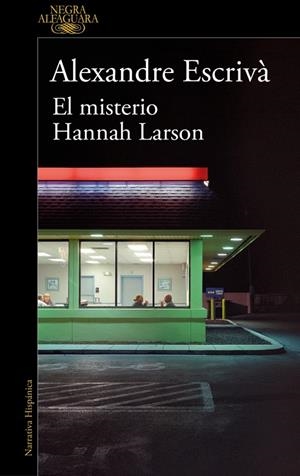 El misterio Hannah Larson | 9788410299061 | Escrivà, Alexandre | Llibres.cat | Llibreria online en català | La Impossible Llibreters Barcelona