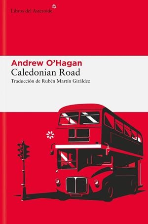 Caledonian Road | 9788410178373 | O'Hagan, Andrew | Llibres.cat | Llibreria online en català | La Impossible Llibreters Barcelona