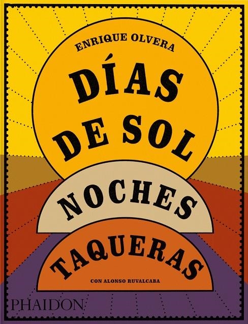 Dias de sol, noches taqueras | 9781838669874 | Olivera, Enrique | Llibres.cat | Llibreria online en català | La Impossible Llibreters Barcelona