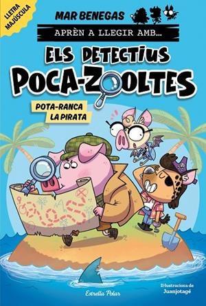 Aprèn a llegir amb Els detectius Poca-zooltes 5. Pota-ranca la pirata | 9788418444951 | Benegas, Mar | Llibres.cat | Llibreria online en català | La Impossible Llibreters Barcelona