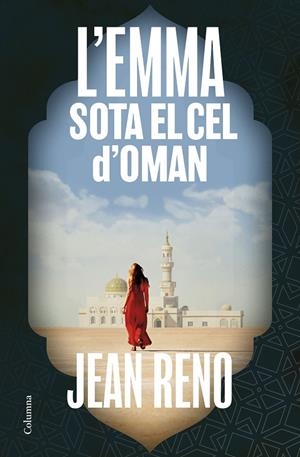 L'Emma sota el cel d'Oman | 9788466433815 | Reno, Jean | Llibres.cat | Llibreria online en català | La Impossible Llibreters Barcelona