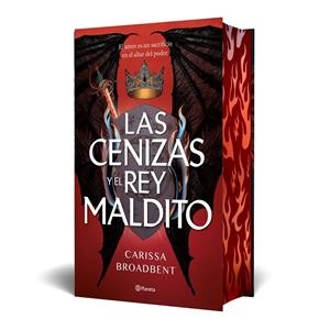 Las cenizas y el rey maldito (Edición Deluxe) | 9788408303633 | Broadbent, Carissa | Llibres.cat | Llibreria online en català | La Impossible Llibreters Barcelona
