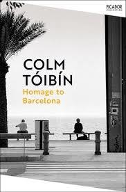 HOMAGE TO BARCELONA | 9781035054879 | Toibin, Colm | Llibres.cat | Llibreria online en català | La Impossible Llibreters Barcelona
