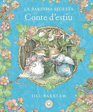 La Bardissa Secreta. Conte d'estiu | 9788410323421 | Barklem, Jill | Llibres.cat | Llibreria online en català | La Impossible Llibreters Barcelona