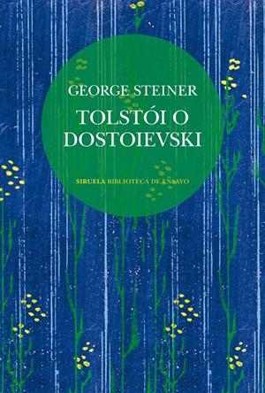 Tolstói o Dostoievski | 9788410415904 | Steiner, George | Llibres.cat | Llibreria online en català | La Impossible Llibreters Barcelona